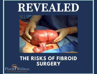 REVEALED: THE RISKS OF FIBROID SURGERY