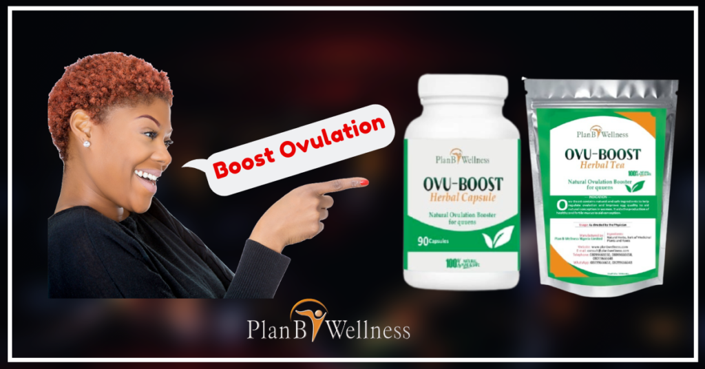 5 WAYS TO PROMOTE REGULAR OVULATION Plan B Wellness