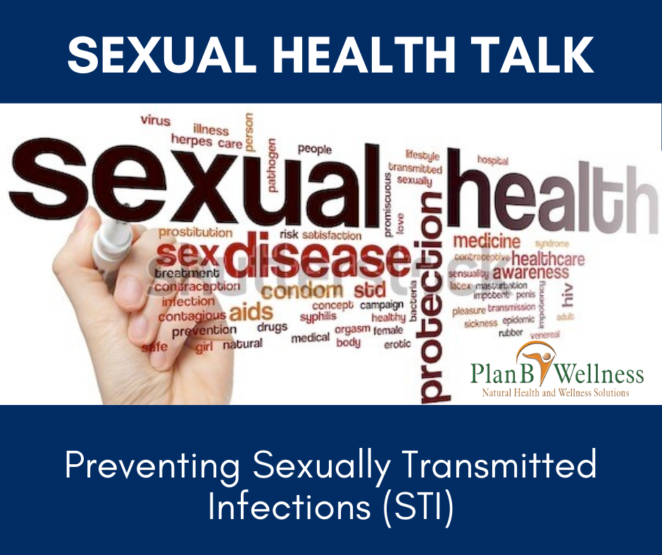 SEXUAL HEALTH TALK: PREVENTING SEXUALLY TRANSMITTED INFECTIONS (STI)